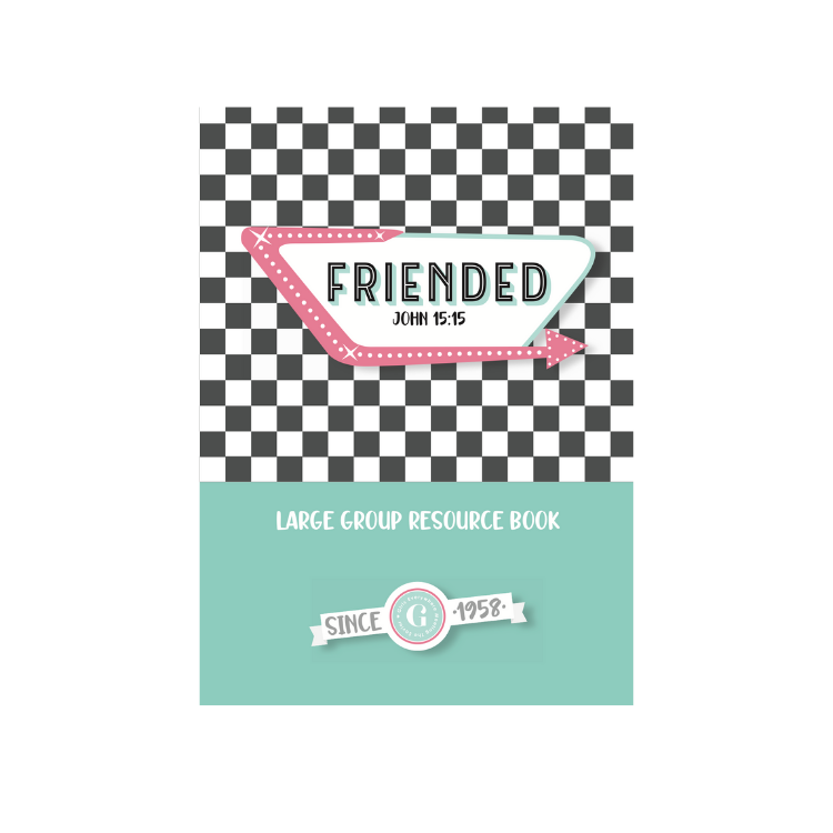 Friended Large Group Resource Book